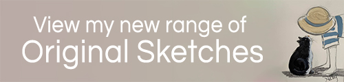 View my new range of Original Sketches